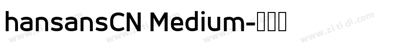hansansCN Medium字体转换
